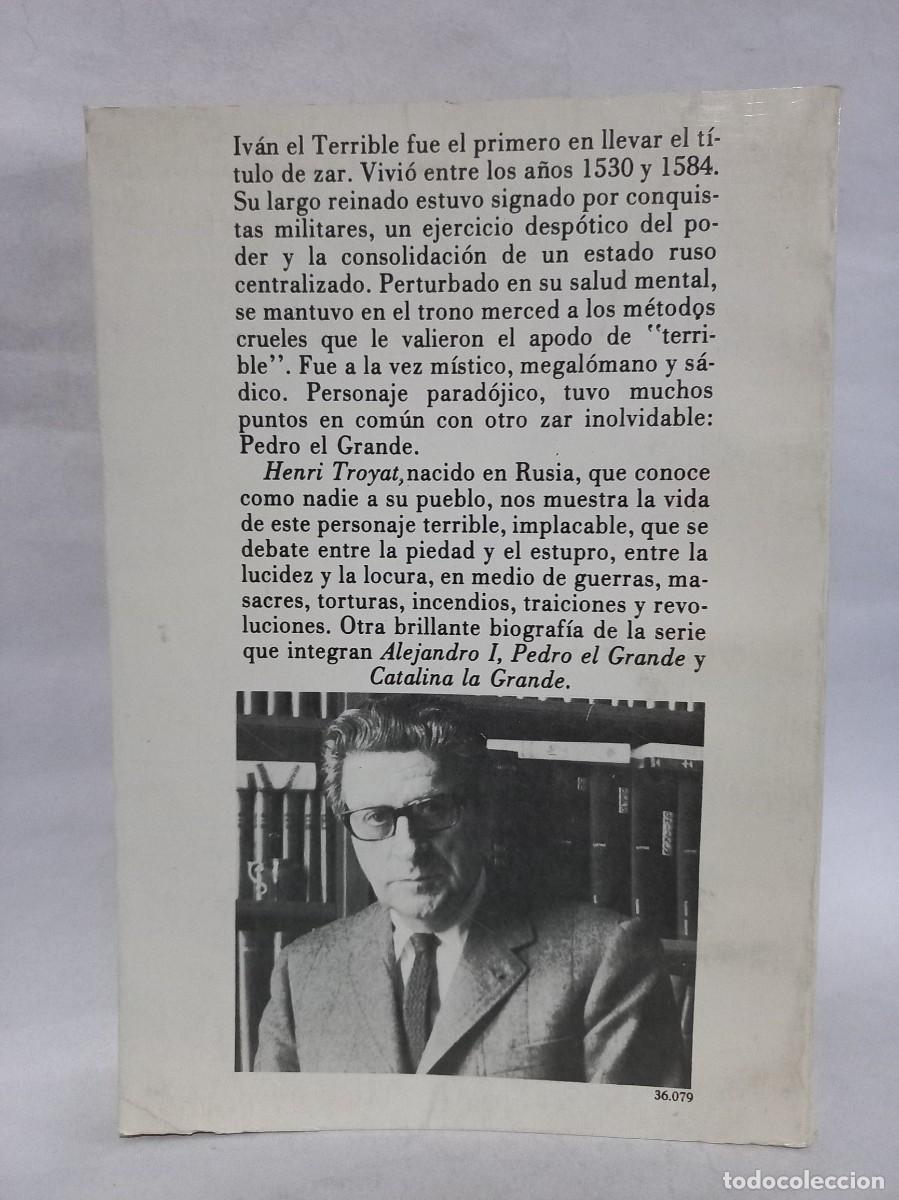 Libros de segunda mano: Henri Troyat - Iv&aacute;n El Terrible - 1983 - Foto 5
