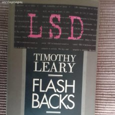 Libros de segunda mano: TIMOTHY LEARY. FLASH BACKS. UNA AUTOBIOGRAFIA. ALPHA DECAY FEBRERO 2004.