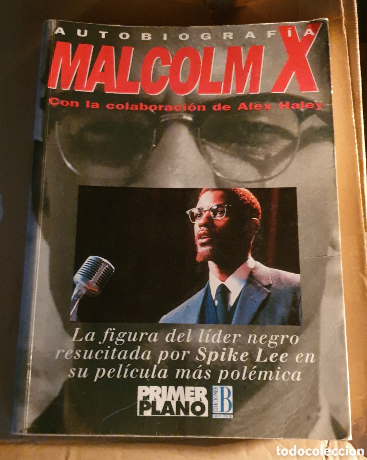 Libros de segunda mano: Malcom X. Autobiograf&iacute;a. Primer Plano. Ediciones B - Foto 1