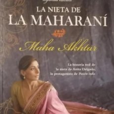 Libros de segunda mano: LA NIETA DE LA MAHARANÍ - MAHA AKHTAR -. Lote 240597185