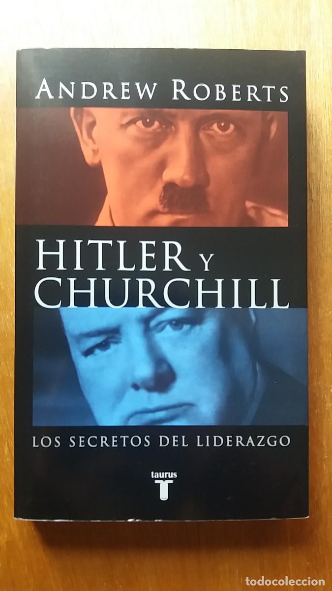 Gebrauchte B&uuml;cher: HITLER Y CHURCHILL, LOS SECRETOS DEL LIDERAZGO, ANDREW ROBERTS, TAURUS