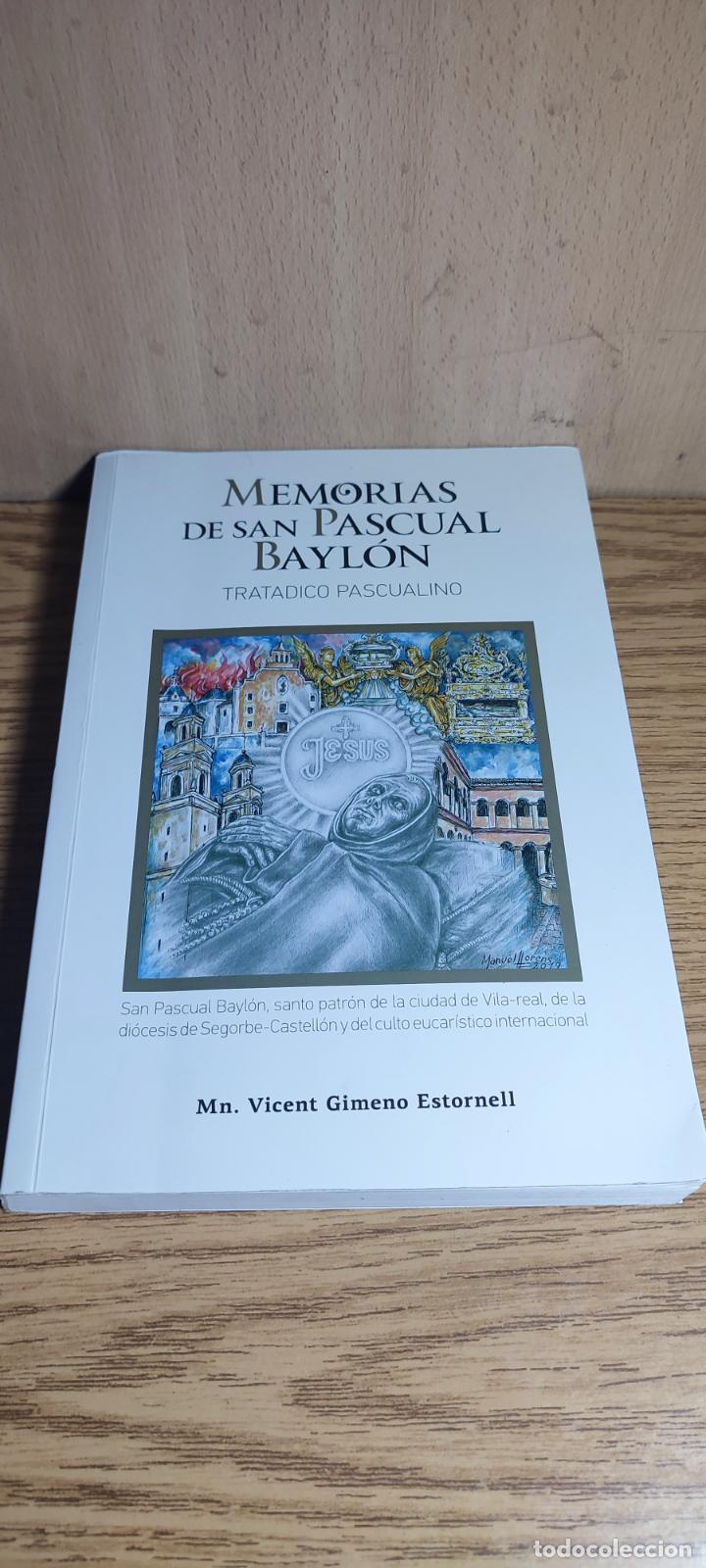 Libros de segunda mano: MEMORIAS DE SAN PASCUAL BAYL&Oacute;N