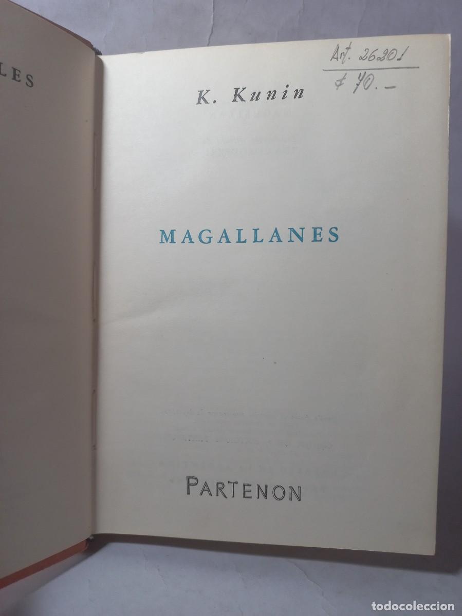 Libros de segunda mano: K. Kunin - Magallanes - 1947 - Foto 3