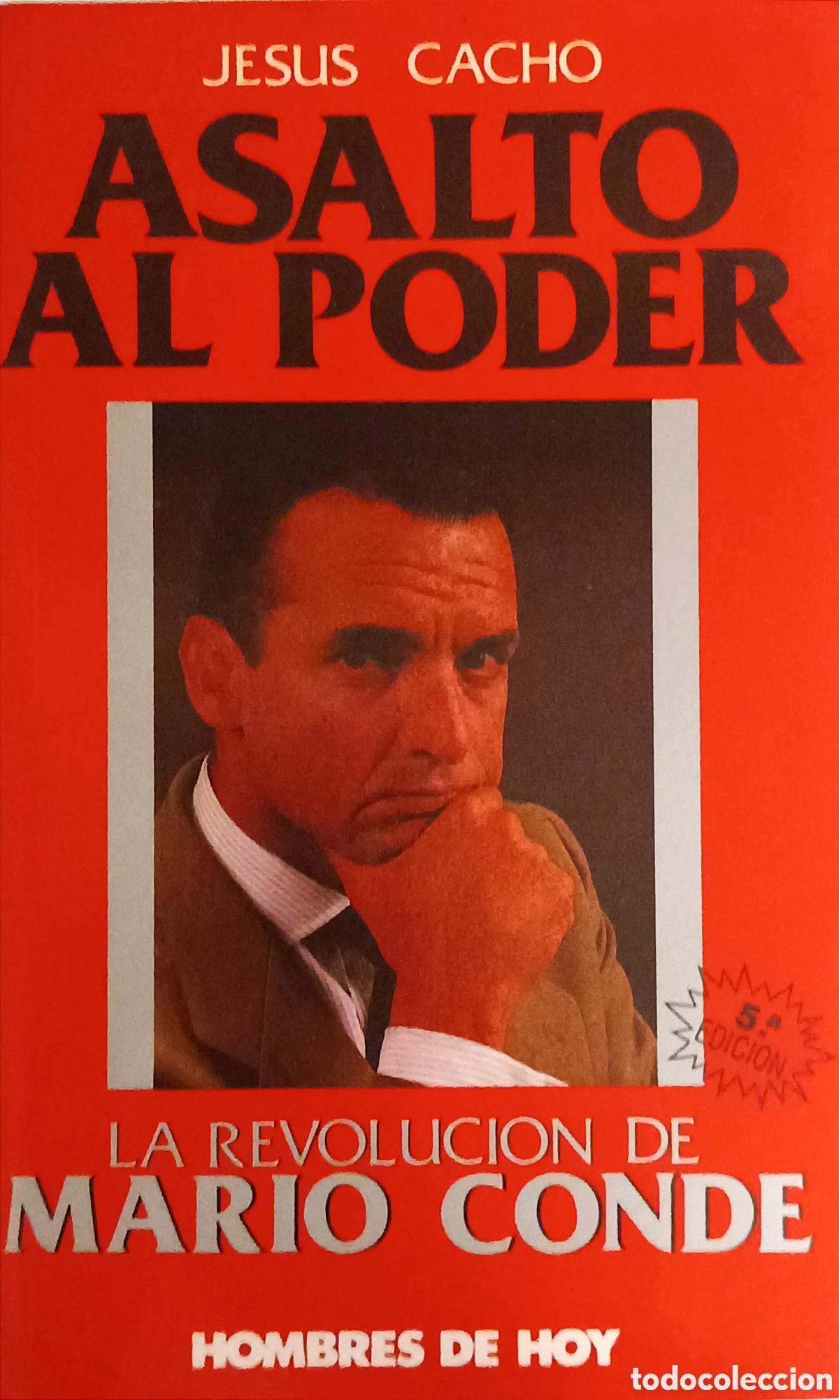 Libros de segunda mano: Asalto al poder. Editorial: Temas de Hoy, Espa&ntilde;a, 1989 - Foto 1