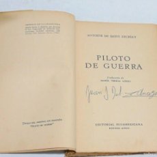 Libros de segunda mano: ANTOINE DE SAINT EXUPÉRY PILOTO DE GUERRA 1943 1A. EDICION EN ESPAÑOL AVIACION AERONAUTICA BIOGRAFIA. Lote 398700214