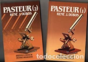 Libros de segunda mano: Pasteur. Ren&eacute; J. Dubos. 2 tomos. &iexcl;&iexcl;COMO NUEVO!! - Foto 1
