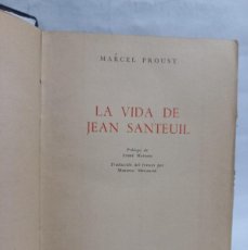 Libros de segunda mano: MARCEL PROUST - LA VIDA DE JEAN SANTEUIL - PRIMERA EDICIÓN EN ESPAÑOL - 1954. Lote 400392249