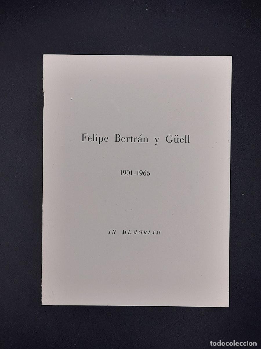 Libros de segunda mano: Felipe Bertr&aacute;n y G&uuml;ell 1901-1965
