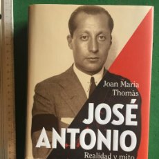 Libros de segunda mano: JOSÉ ANTONIO REALIDAD Y MITO. Lote 401689394