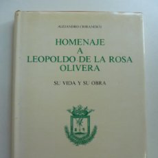 Libros de segunda mano: HOMENAJE A LEOPOLDO DE LA ROSA OLIVERA. ALEJANDRO CIORANESCU. TENERIFE 1986. Lote 401744454