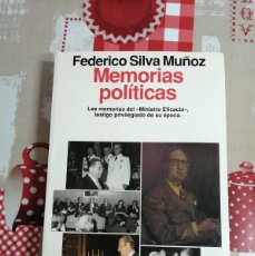 Libros de segunda mano: MEMORIAS POLÍTICAS. FEDERICO SILVA MUÑOZ.. Lote 401935999