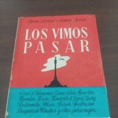 Libros de segunda mano: LIBRO LOS VIMOS PASAR. J. SARIOL/J. ARIAS.. Lote 402243619