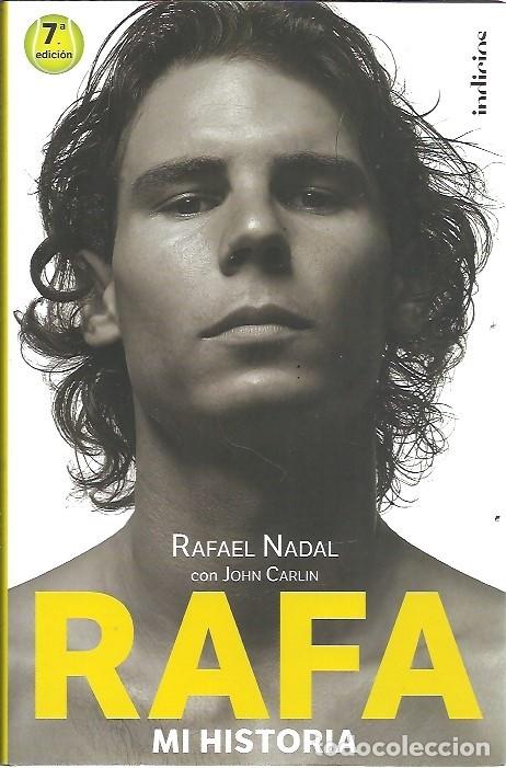 Libri di seconda mano: RAFA MI HISTORIA RAFAEL NADAL CON JOHN CARLIN INDICIOS