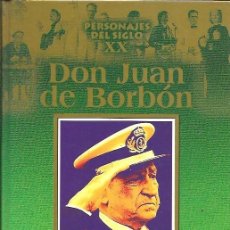 Libros de segunda mano: PERSONAJES DEL SIGLO XX DON JU8AN DE BORBON EDICIONES RUEDA. Lote 402794454