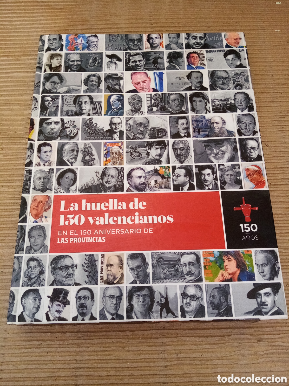 Libri di seconda mano: La huella de 150 Valencianos. 150 aniversario de Las Provincias