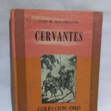 Libros de segunda mano: LUIS M. BAUDIZZONE - CERVANTES - 1949. Lote 403077314