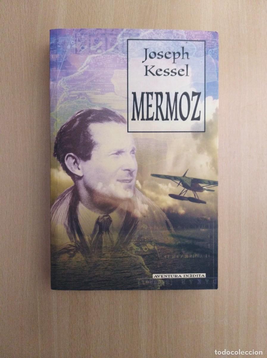 Libros de segunda mano: MERMOZ. Joseph Kessel - Foto 1