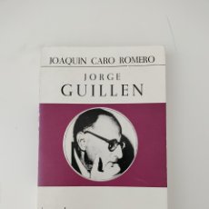 Libros de segunda mano: JORGE GUILLEN. GRANDES ESCRITORES CONTEMPORÁNEOS 72. EPASA. 1974 JOAQUÍN CARO ROMERO.. Lote 403256259