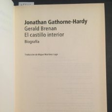 Libros de segunda mano: GERALD BRENAN, EL CASTILLO INTERIOR, JONATHAN GATHORNE HARDY. Lote 403272399