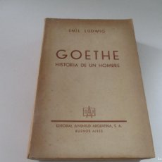 Libros de segunda mano: EMIL LUDWIG GOETHE HISTORIA DE UN HOMBRE W18335. Lote 403277299