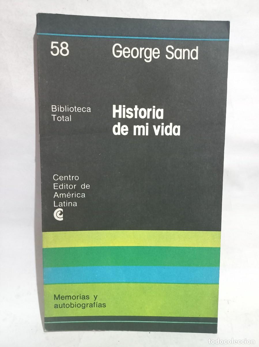 Libros de segunda mano: George Sand - Historia de mi Vida - 1978 - Foto 1