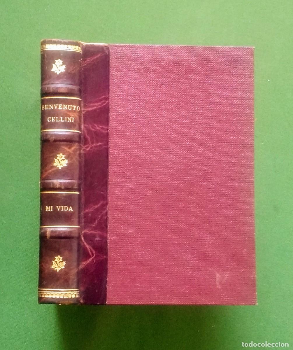 Libros de segunda mano: MI VIDA - BENVENUTO CELLINI - AGUILAR - 1940 - Foto 1
