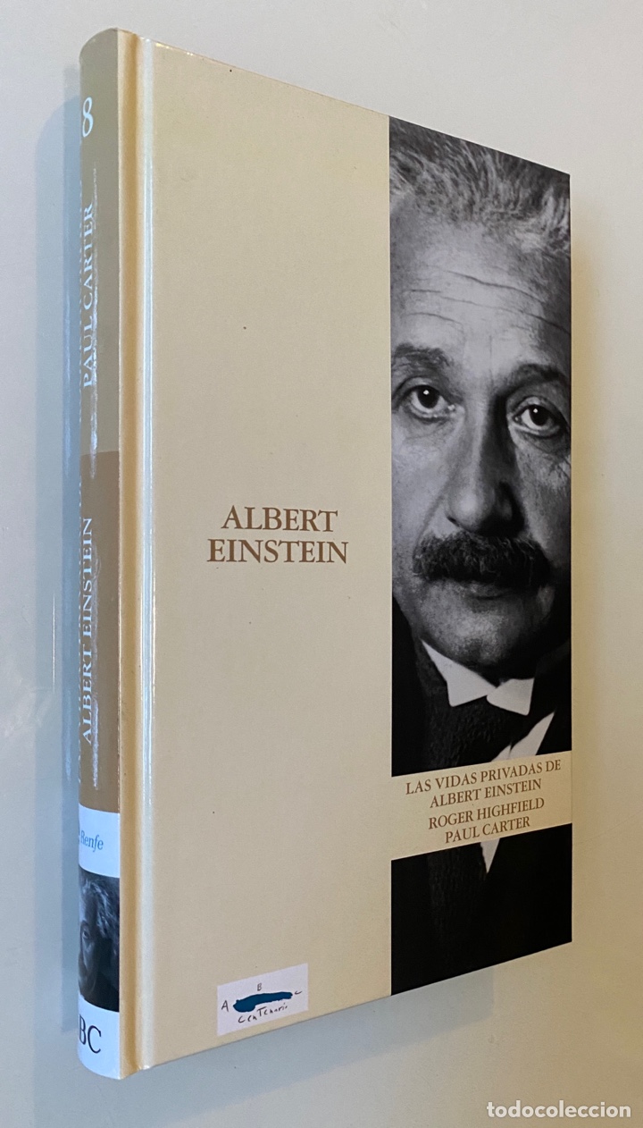 Libros de segunda mano: Las vidas privadas de Albert Einstein - HIGHFIELD, Roger; CARTER, Paul - Foto 1