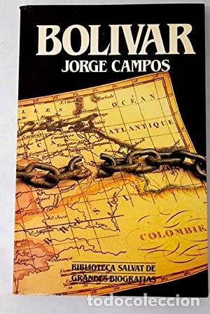 Libros de segunda mano: Bolivar. Jorge Campos - Foto 1