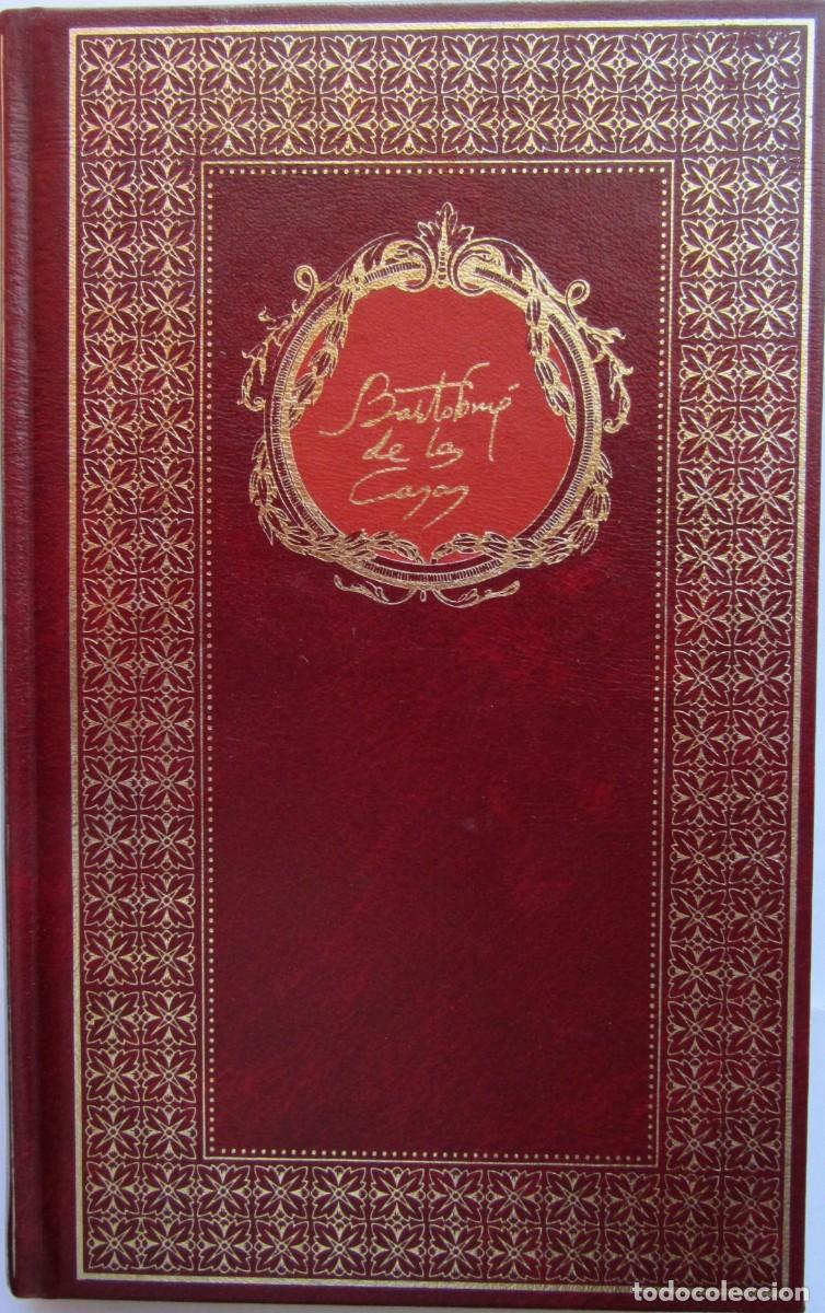 Libros de segunda mano: BARTOLOM&Eacute; DE LAS CASAS - BIBLIOTECA HIST&Oacute;RICA - Foto 1