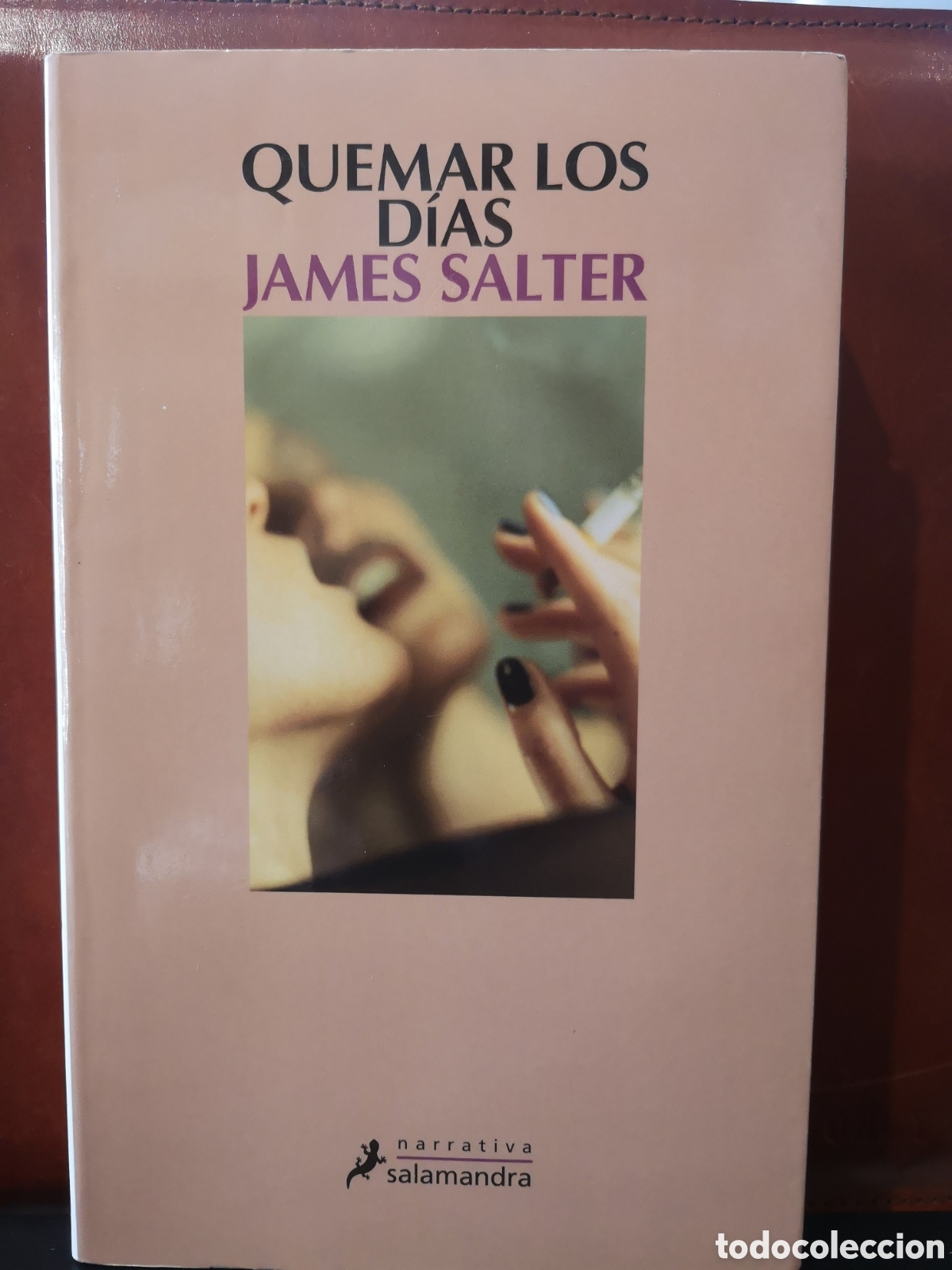 Libros de segunda mano: Quemar los d&iacute;as. James Salter - Foto 1