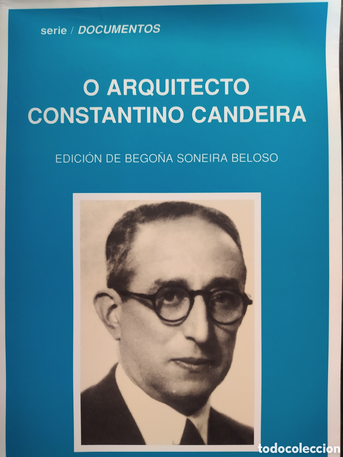 Libri di seconda mano: O Arquitecto Constantino Candeira
