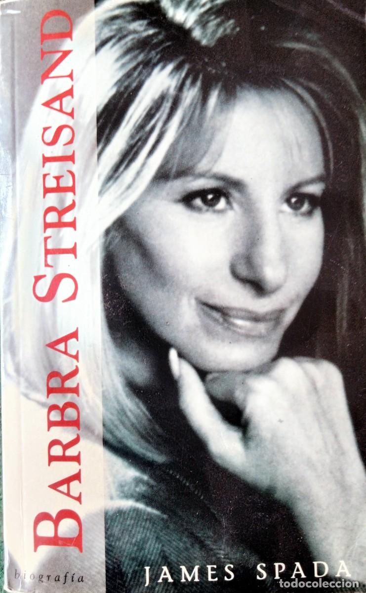 Libros de segunda mano: James Spada-Barbra Streisand.VIB 187/3.Ediciones B.1996.