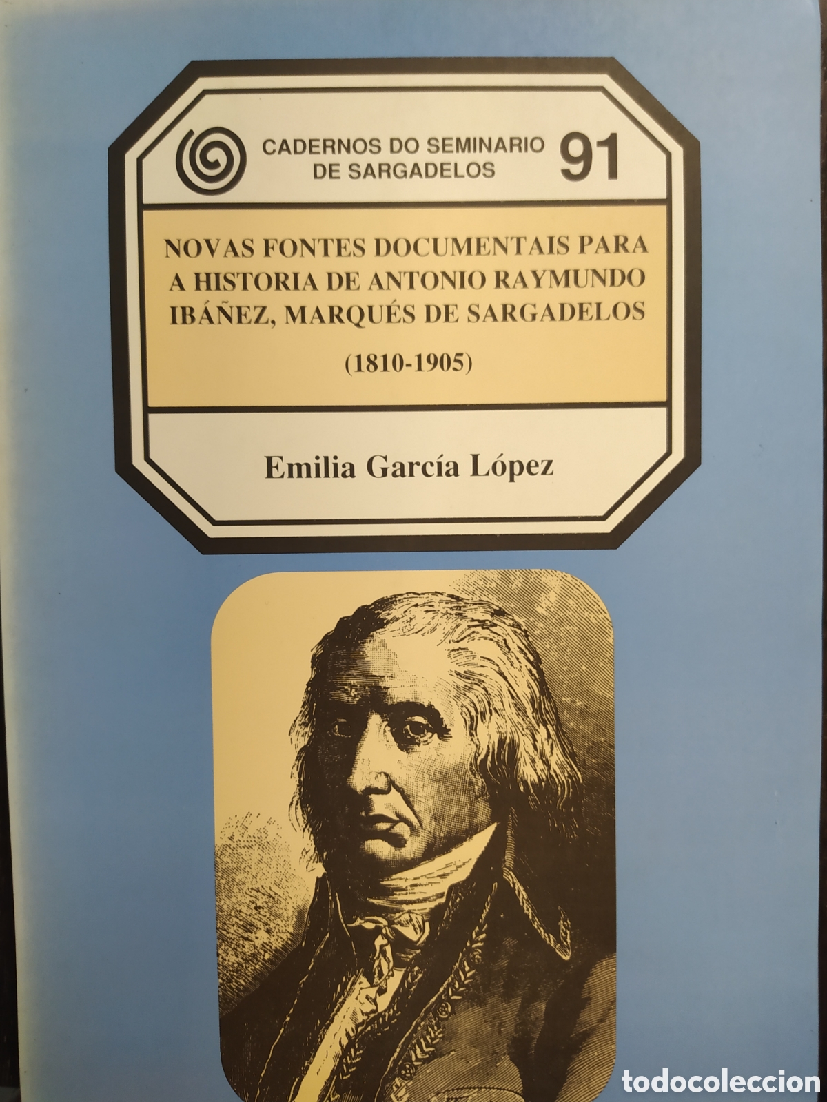 Libri di seconda mano: Novas fontes documentais para a historia de Antonio Raymundo Ib&aacute;&ntilde;ez...