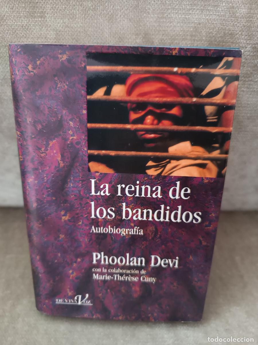 Libros de segunda mano: PHOOLAN DEVI - LA REINA DE LOS BANDIDOS - EDICIONES B, 1996 - Foto 1