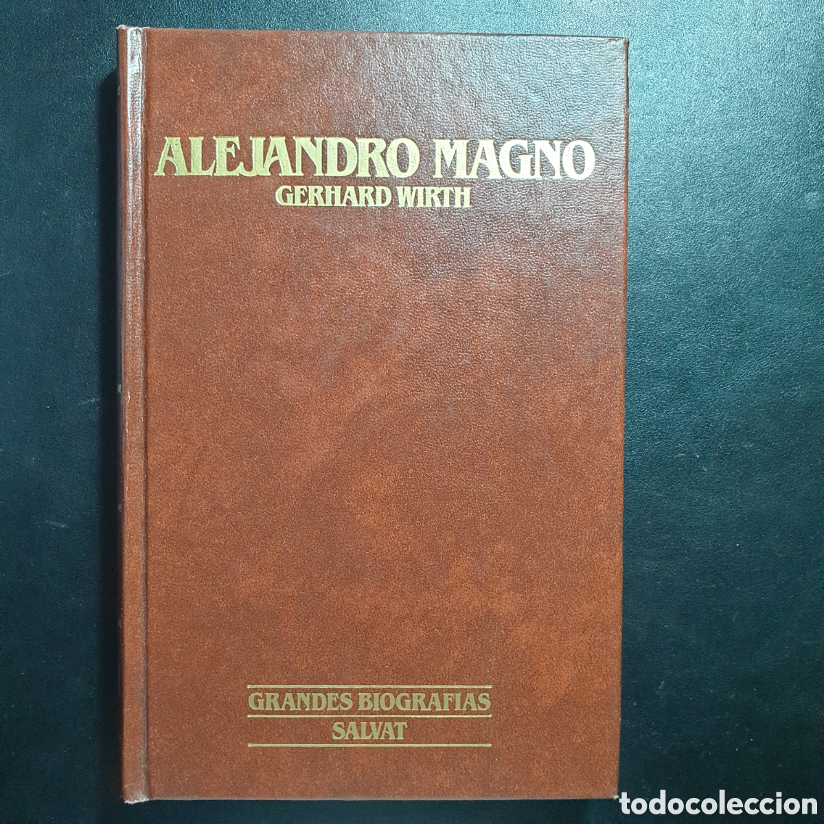 Libros de segunda mano: Gerald Wirth: Alejandro Magno - Foto 1