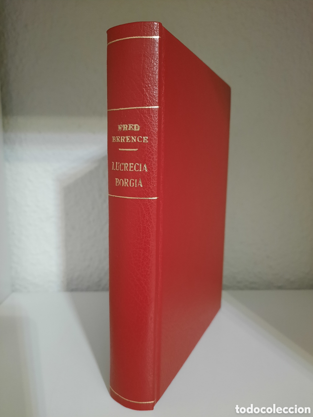 Libros de segunda mano: LUCRECIA BORGIA, FRED BERENCE - Foto 1