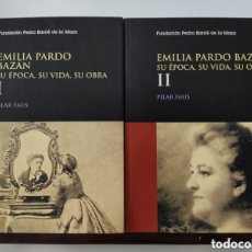 Libros de segunda mano: EMILIA PARDO BAZÁN. SU ÉPOCA, SU VIDA, SU OBRA/ OBRA EN 2 VOLÚMENES/ PILAR FAUS/ FUND. BARRIÉ, 2003