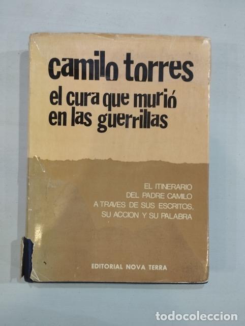 Libros de segunda mano: Camilo Torres. El cura que muri&oacute; en las guerrillas - Foto 1