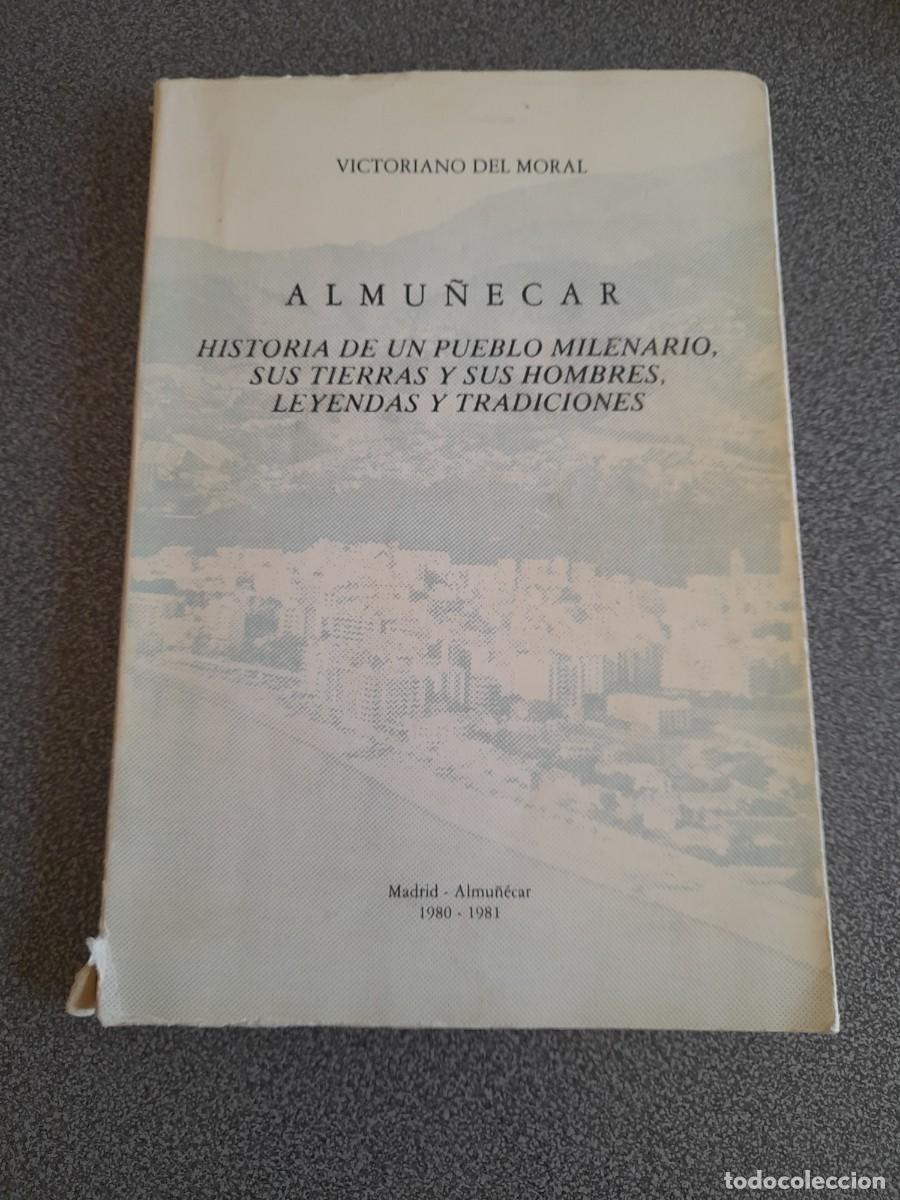 Libros de segunda mano: Libro Almu&ntilde;ecar Granada Victoriano del Moral - Foto 1