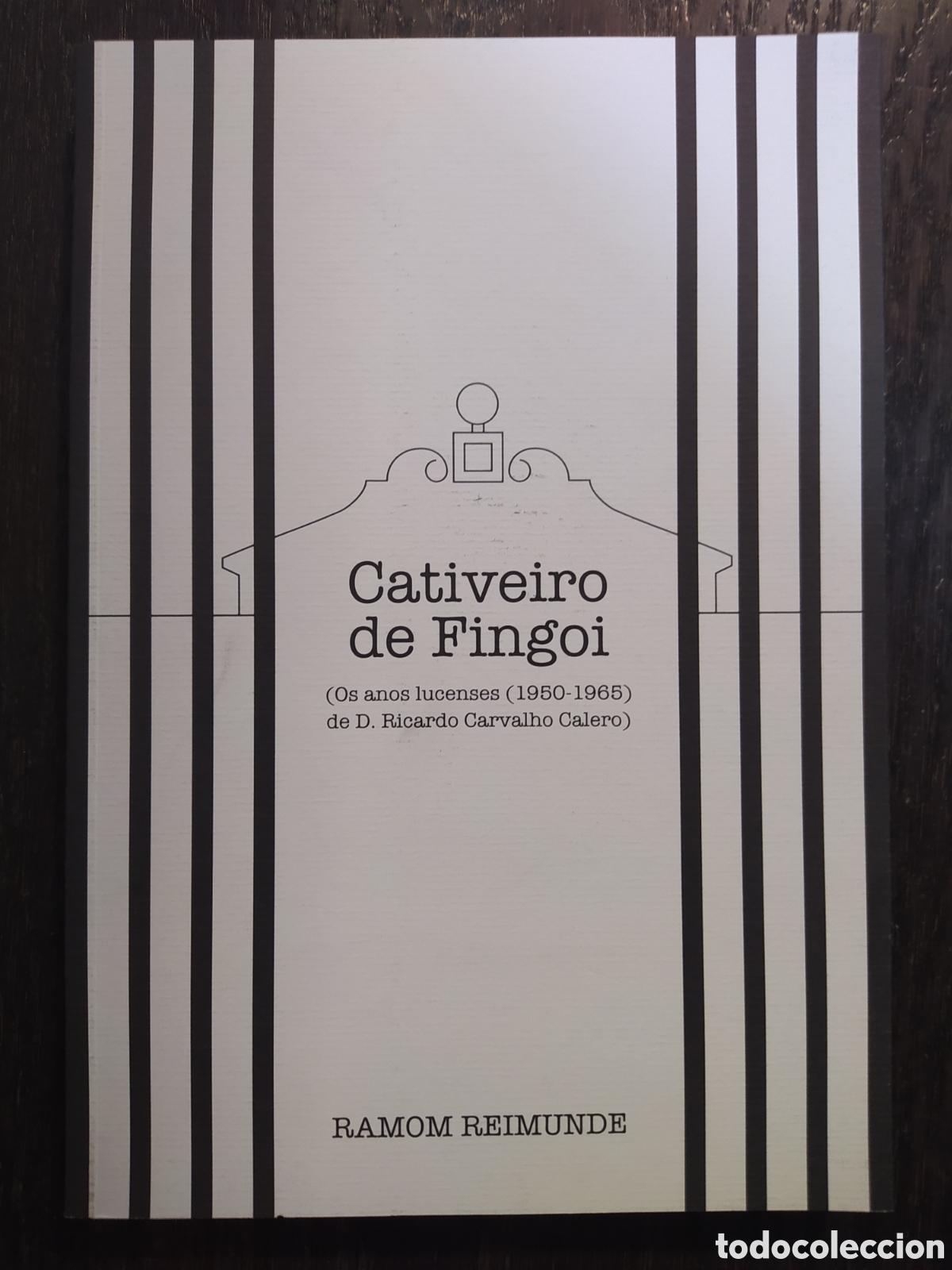 Libri di seconda mano: Cativeiro de Fingoi. Os anos lucenses (1950-1965) de D. Ricardo Carvalho Calero