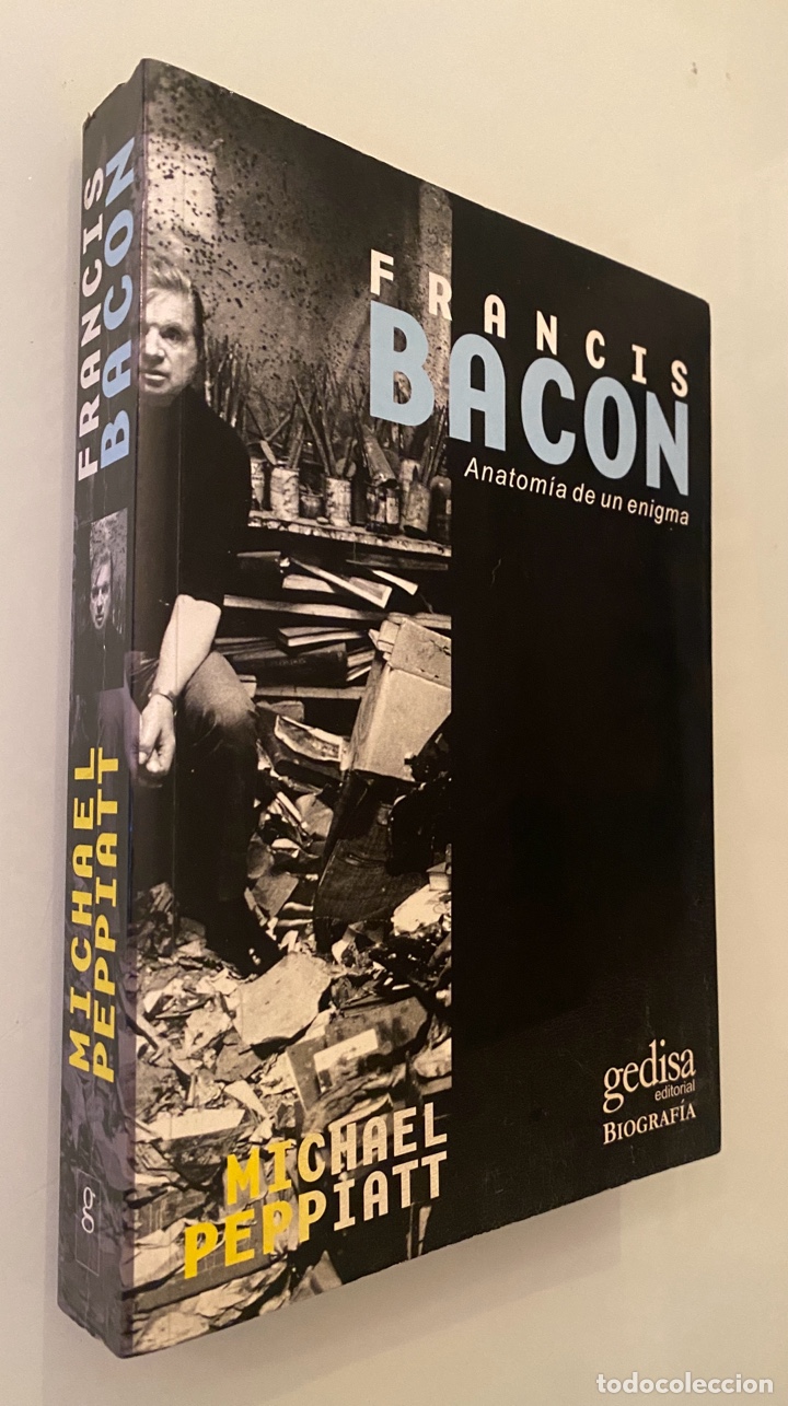 Libros de segunda mano: Francis Bacon: Anatom&iacute;a de un enigma - PEPPIATT, Michael - Foto 1
