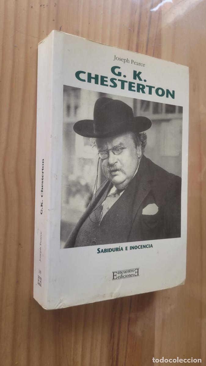 Libros de segunda mano: G. K. CHESTERTON - JOSEPH PEARCE - Foto 1