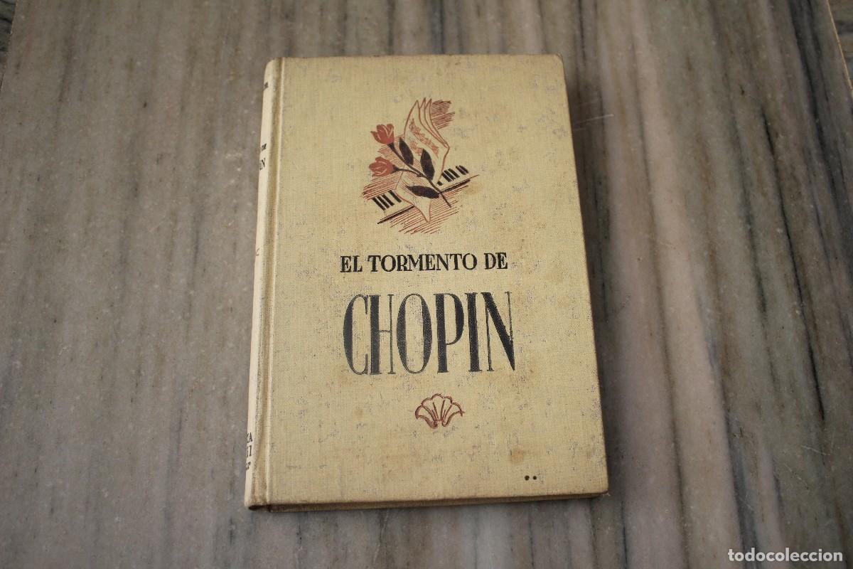 Libros de segunda mano: EL TORMENTO DE CHOPIN - Foto 1