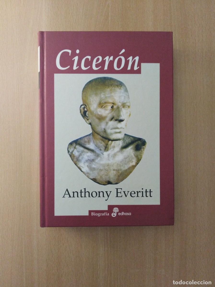 Libros de segunda mano: CICER&Oacute;N. Anthony Everitt. Edhasa - Foto 1