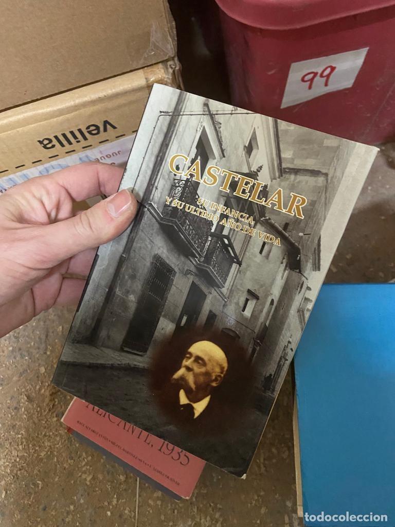 Gebrauchte B&uuml;cher: CAJA99 CASTELAR, SU INFANCIA, Y SU ULTIMO A&Ntilde;O DE VIDA