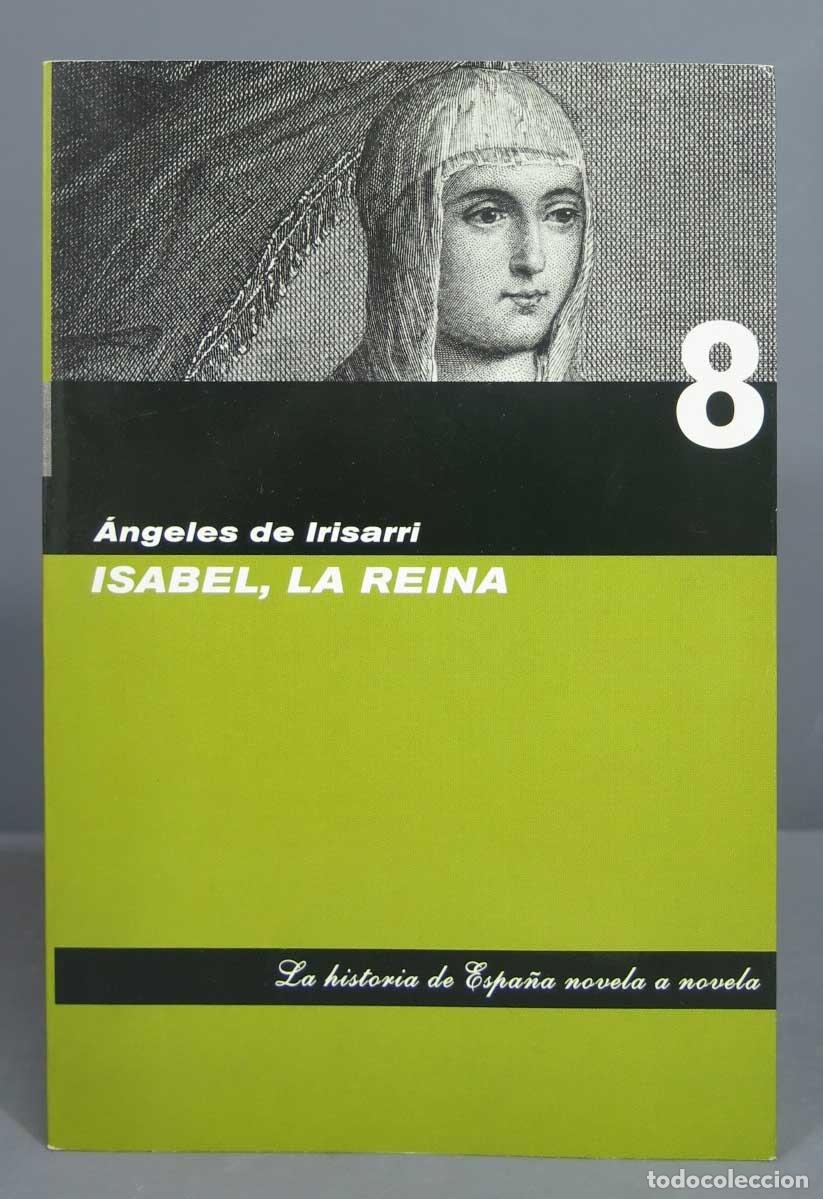 Libros de segunda mano: Isabel, La reina. Angeles de Irisarri - Foto 1