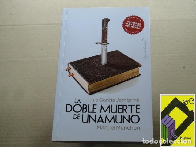 Libri di seconda mano: GARCIA JAMBRINA, Luis/ MENCHON, Manuel: La doble muerte de Unamuno