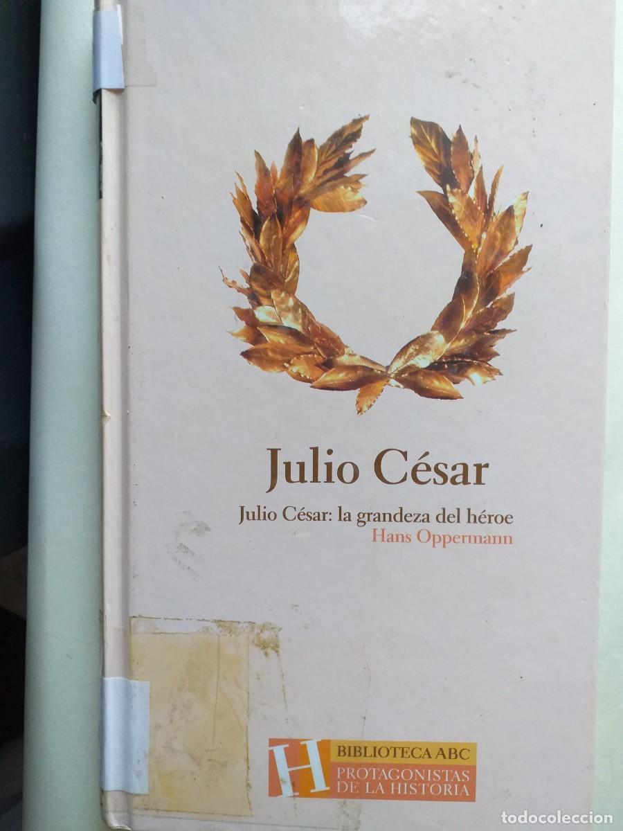 Libros de segunda mano: Julio C&eacute;sar la grandeza del h&eacute;roe Hans Oppermann - Foto 1