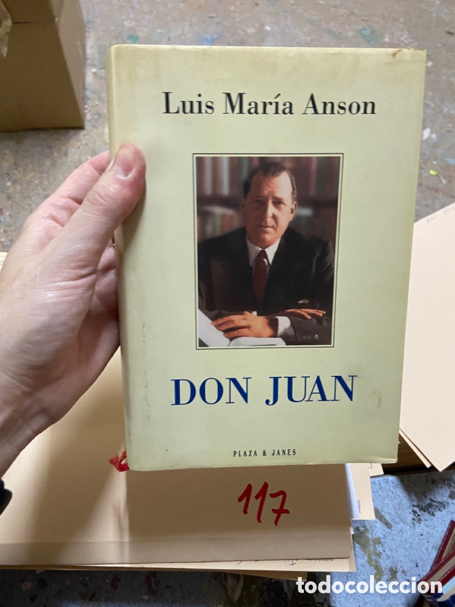 Libros de segunda mano: Caja117 Luis Mar&iacute;a Anson DON JUAN