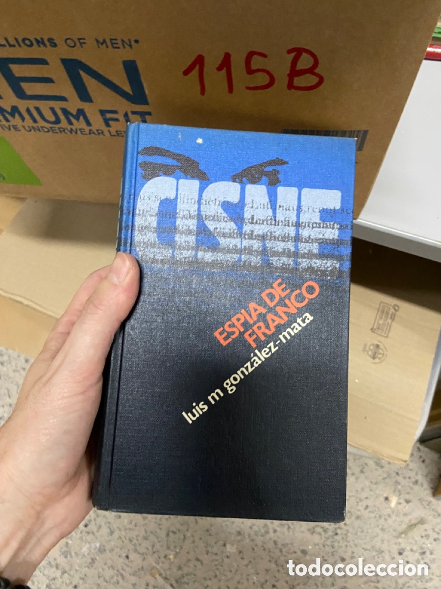 Gebrauchte B&uuml;cher: 115B cisne - ESPIA DE FRANCO luis m gonz&aacute;lez-mata